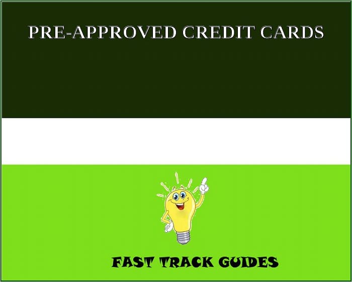 HOW PRE-APPROVED CREDIT CARDS WORK