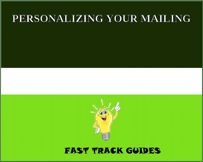 PERSONALIZING YOUR MAILING