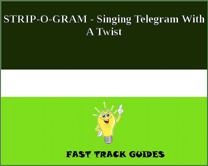 STRIP-O-GRAM - Singing Telegram With A Twist