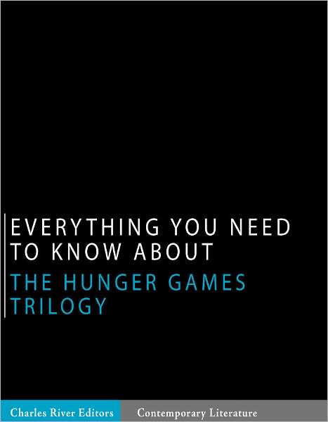 Everything You Need to Know About the Hunger Games Trilogy
