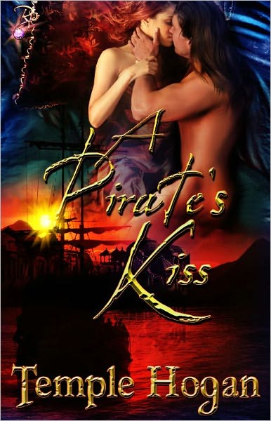 A Pirate's Kiss (Historical Erotic Romance, Pirate's Booty Series)
