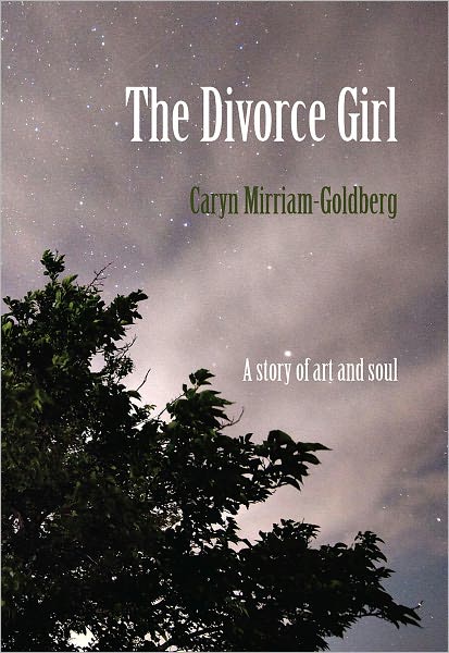 The Divorce Girl: A Story of Art and Soul
