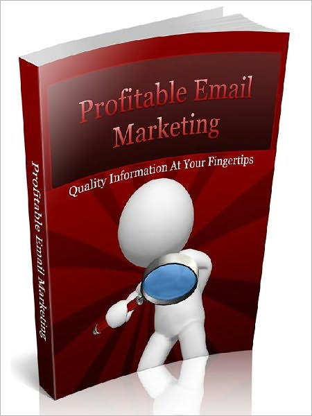 Profitable Email Marketing - quality Information At Your Fingertips