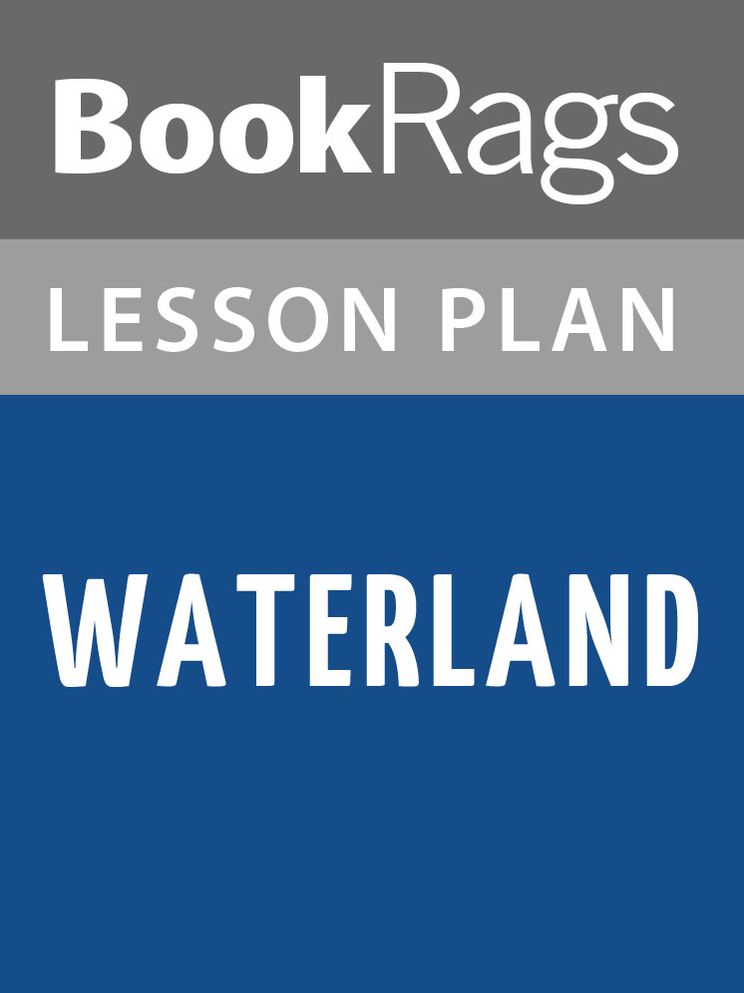 Waterland by Graham Swift Lesson Plans