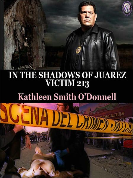 In the Shadows of Juarez [Victim 213 Book II]