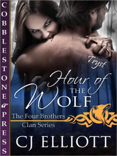 Hour of the Wolf [The Four Brothers Clan Series 1]