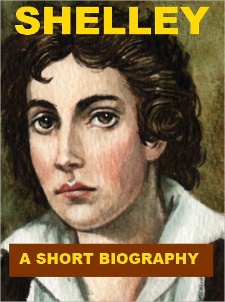 Shelley - A Short Biography
