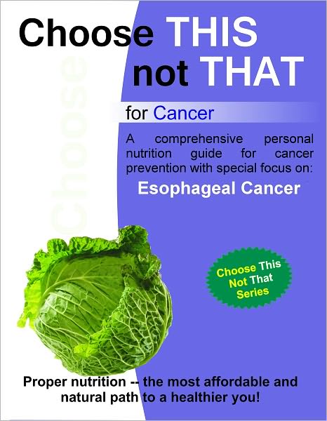 Choose this not that for Esophageal Cancer
