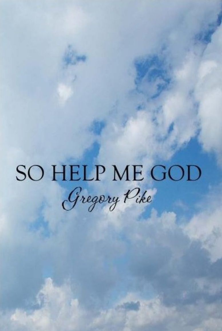 So Help Me God