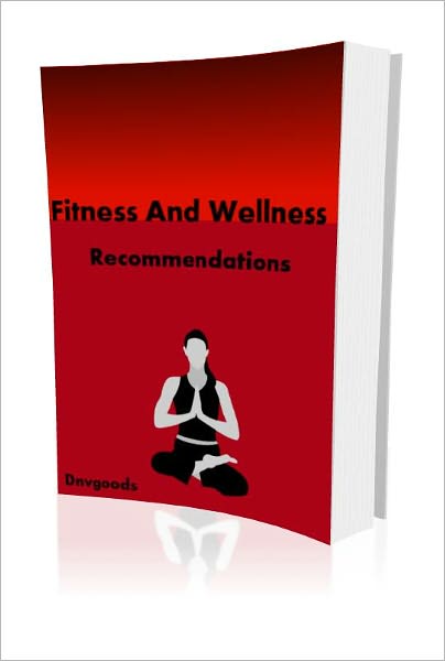 Fitness And Wellness Recommendations