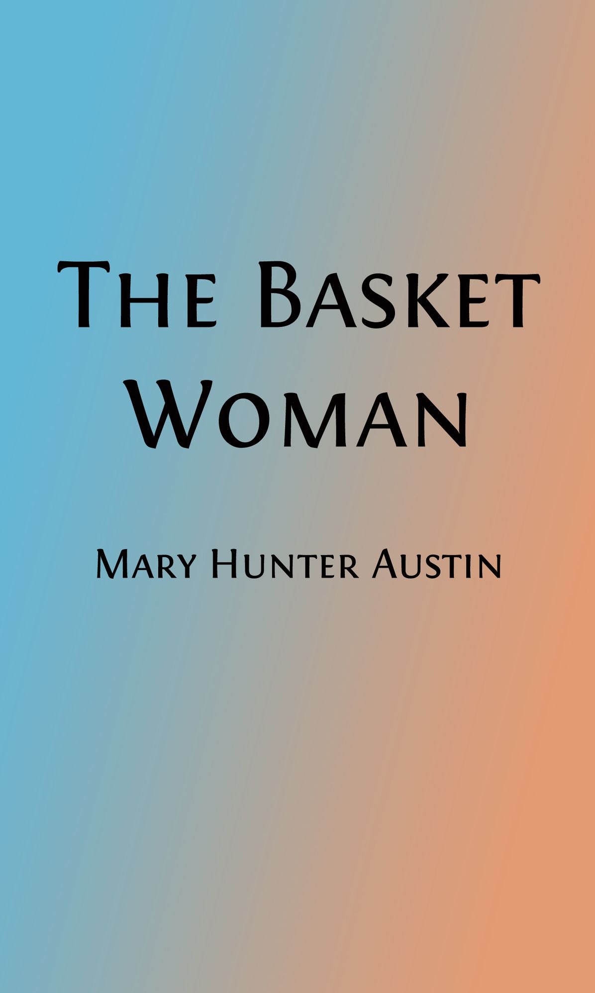 The Basket Woman: A Book of Indian Tales for Children (Illustrated)