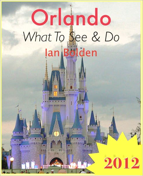 Orlando Travel Guide - What To See & Do
