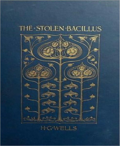 The Stolen Bacillus and Other Incidents