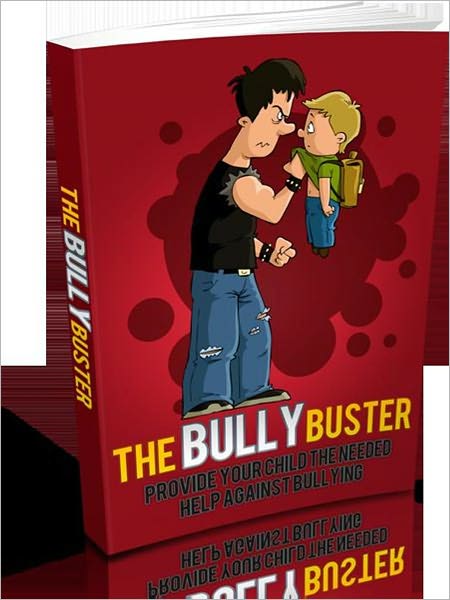 Well-Liked And Warmhearted - The Bully Buster- Provide Your Child The Needed Help Against Bullying