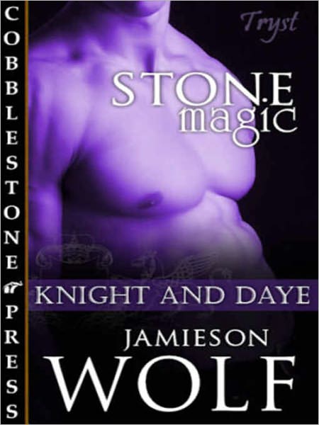 Stone Magic [Knight and Day]