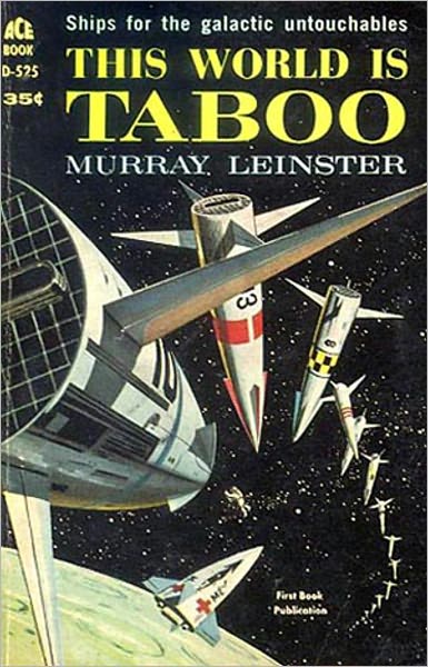 This World Is Taboo: A Science Fiction, Post-1930 Classic By Murray Leinster! AAA+++