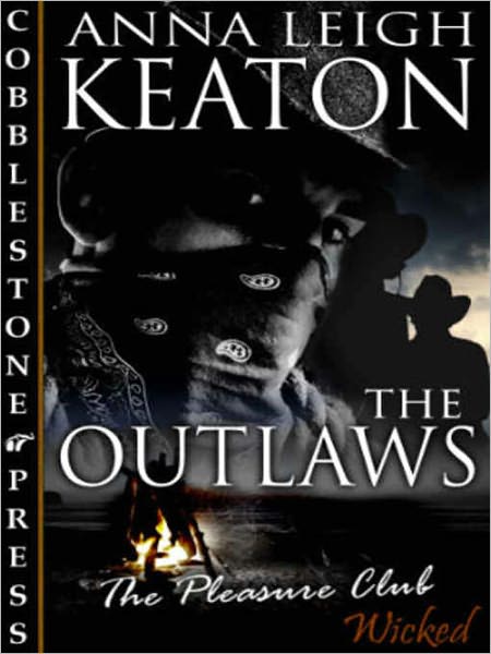 The Outlaws [The Pleasure Club]
