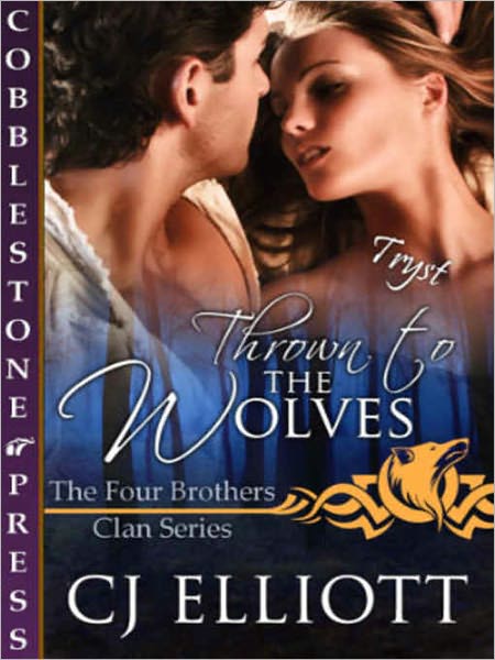 Thrown to the Wolves [The Four Brothers Clan Series 2]