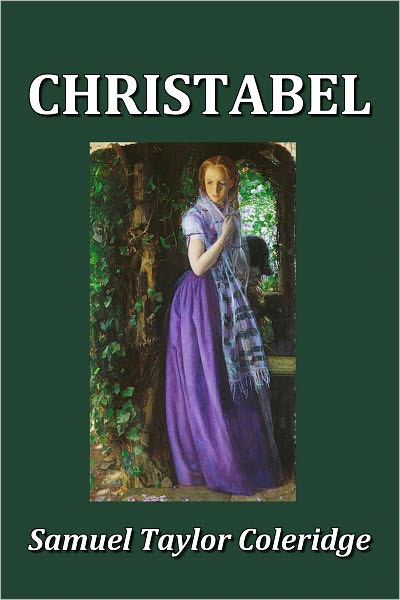 Samuel Taylor Coleridge's Christabel