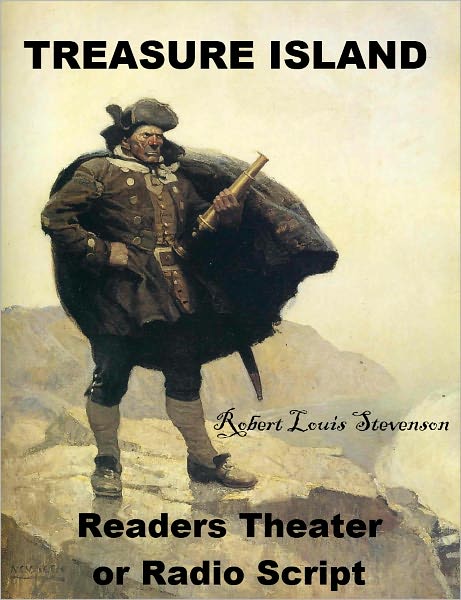 Treasure Island - Readers Theater or Radio Script
