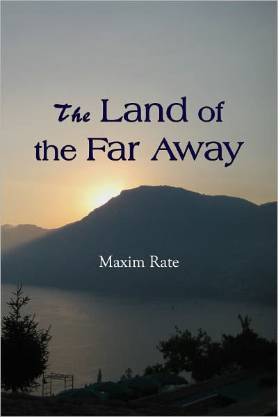 The Land of the Far Away
