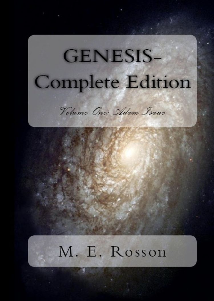 Genesis-Complete Volume One: Adam-Isaac