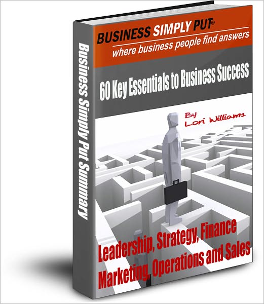 60 Essential Keys to Business Success: Leadership, Strategy, Finance, Operations, Marketing and Sales