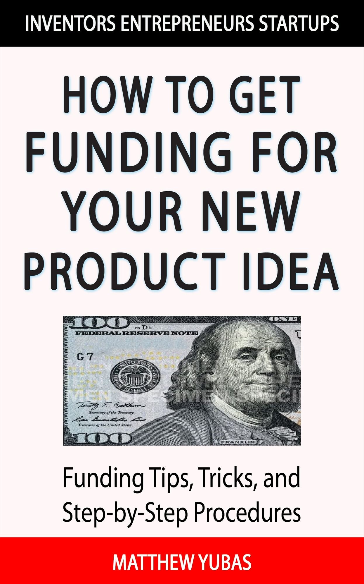 How to Get Funding For Your New Product Idea