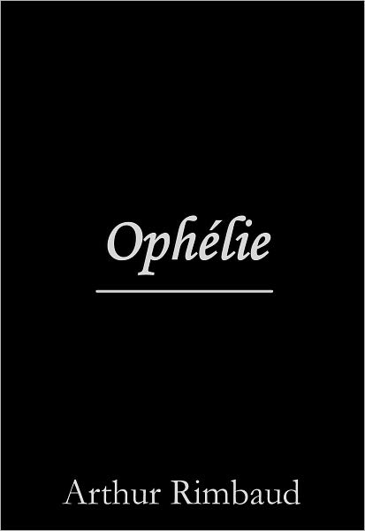 Oph&eacute;lie