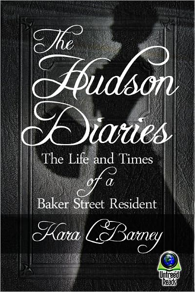 The Hudson Diaries: The Life and Times of a Baker Street Resident