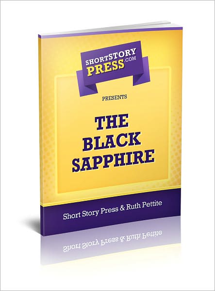 Short Story Press Presents The Black Sapphire