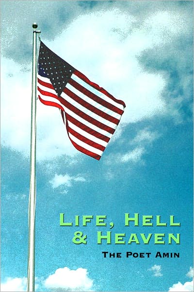 Life, Hell & Heaven