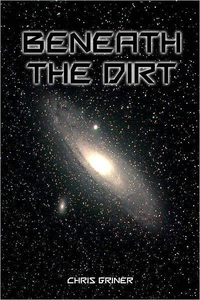 Beneath the Dirt
