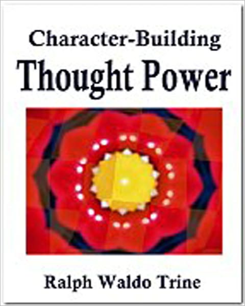 Character-Building Thought Power