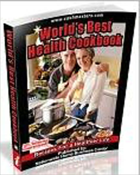 World's Best Health Cookbook