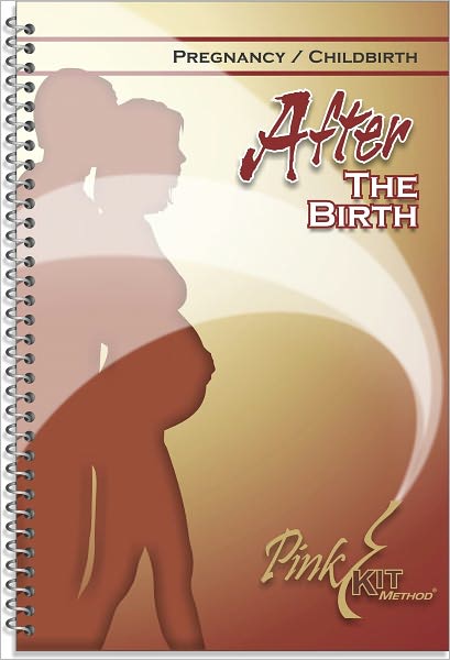 Pregnancy and Childbirth: After the Birth