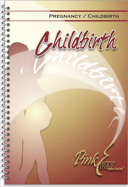 Pregnancy and Childbirth: Childbirth