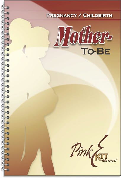 Pregnancy and Childbirth: Mother-to-be