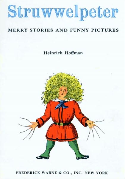 STRUWWELPETER MERRY STORIES AND FUNNY PICTURES