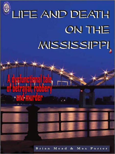 Life and Death on the Mississippi