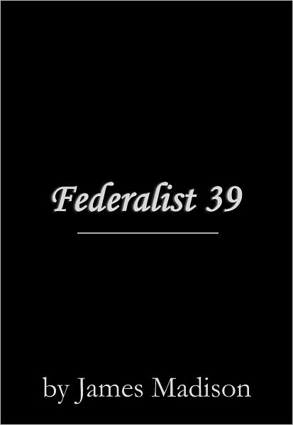 Federalist 39