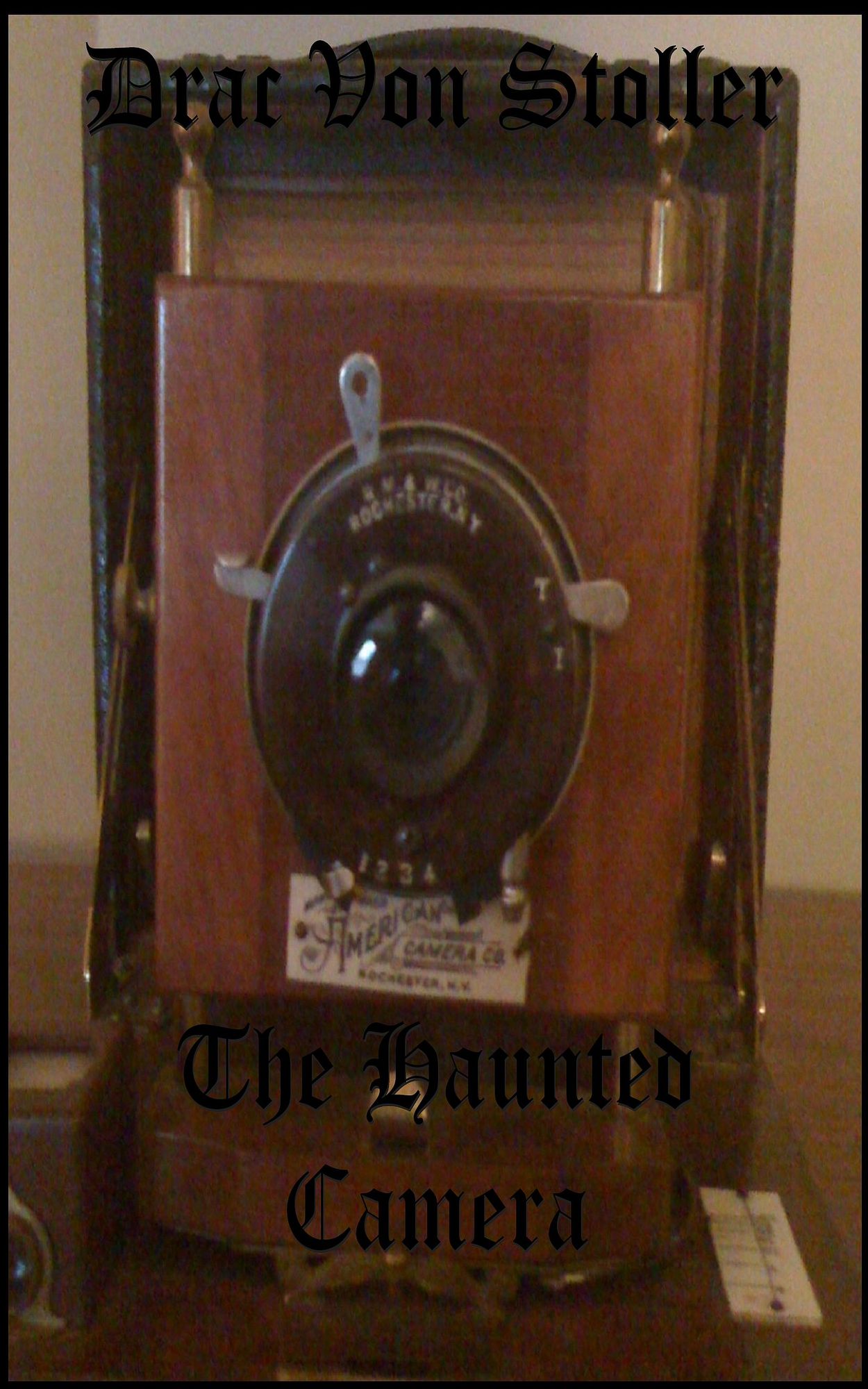 The Haunted Camera