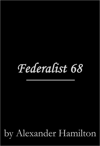 Federalist 68