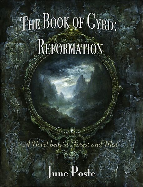 The Book of Gyrd: Reformation