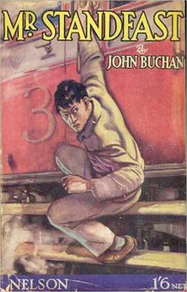 Mr. Standfast: An Adventure, Espionage, Thriller Classic By John Buchan! AAA+++