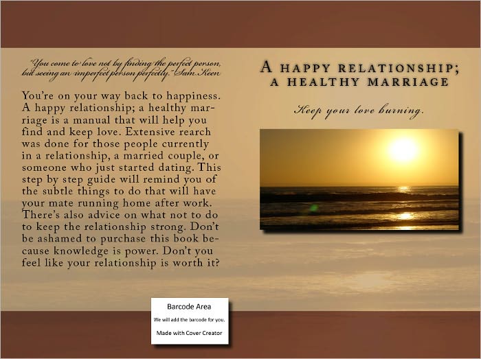 A happy relationship; A healthy marriage (a love worth preserving)