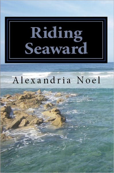 Riding Seaward