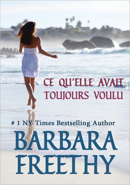 Ce Qu'elle Avait Toujours Voulu