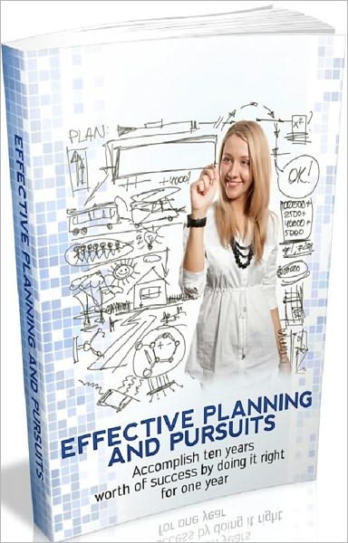 eBook about Effective Planning And Pursuits - You'll get the most beneficial outcomes