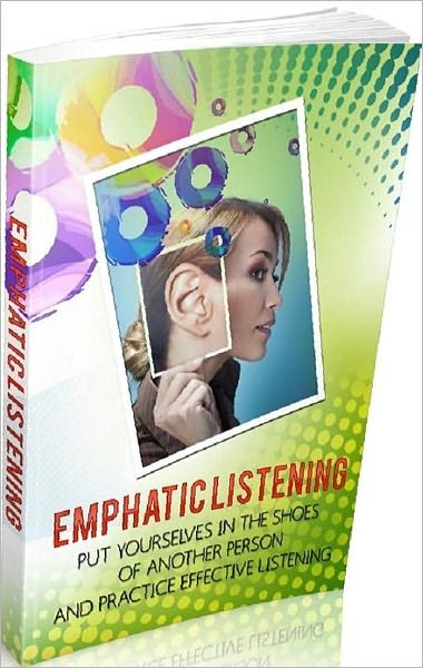 eBook about Emphatic listening - The Advantages of Empathic Listening
